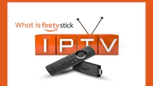 Everything You Need to Know About IPTV